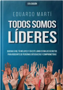 Portada del libro «Todos somos líderes», de Eduardo Martí